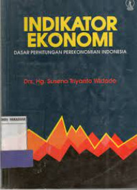 Indikator Ekonomi Dasar Perhitungan Perekonomia Indonesia