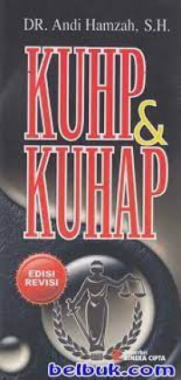 KUHP & KUHAP; Edisi Revisi