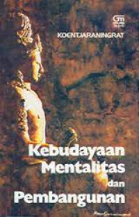 Kebudayaan Mentalitas dan Pembangunan