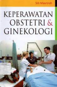 Keperawatan Obstetri  & Ginekologi