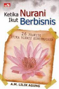 Ketika Nurani Ikut Berbisnis