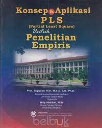 Image of Konsep & Aplikasi PLS (Partial Least Square) Untuk Penelitian Empiris