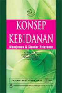 Konsep Kebidanan; Manajemen & Standar Pelayanan