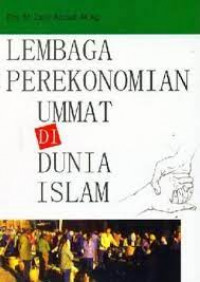 Lembaga Perekonomian Ummat di Dunia Islam