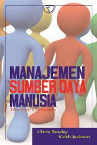 Manajemen Sumber Daya Manusia; The Key Concepts