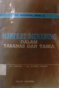 Manfaat Menabung Dalam Tabanas dan Taska