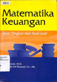 Matematika Keuangan Teori Singkat dan Soal-soal