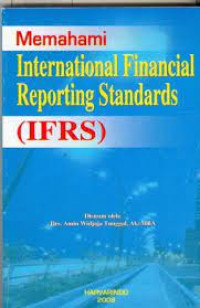 Memahami Internasional Financial Reporting Standars (IFRS)