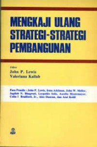 Mengkaji Ulang Starategi-starategi Pembangunan