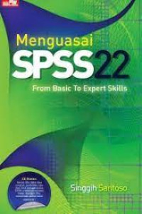 Menguasai SPSS22 From Basic To Expert Skills