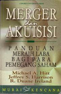 Merger dan Akuisisi Panduan Meraih Laba Bagi Para Pemegang Saham