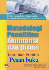 Metodologi Penelitian Akuntansi dan Bisnis Teori dan Praktik