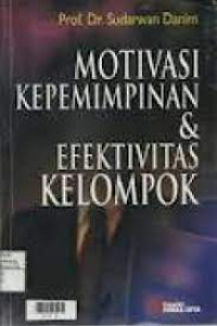Motivasi Kepemimpinan & Efektivitas Kelompok
