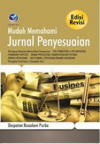 Mudah Memahami Jurnal Penyesuaian; Edisi Revisi