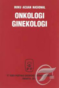 Onkologi Ginekologi; Buku Acuan Nasional