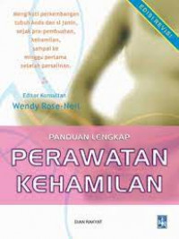 Panduan Lengkap Perawatan Kehamilan