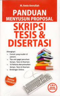 Panduan Menyusun Proposal Skripsi Tesis &Disertasi