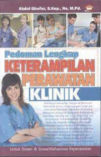 Pedoman Lengkap Keterampilan Perawatan Klinik