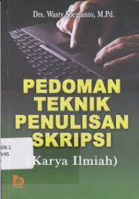 Pedoman Teknik Penulisan Skripsi (Karya Ilmiah)