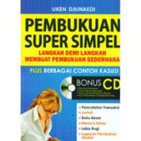 Pembukuan Super Simpel; Langkah Demi Langkah Membuat Pembukuan Sederhana