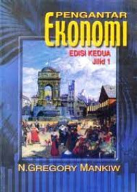 Pengantar Ekonomi; Edisi Kedua Jilid 1