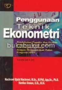 Penggunaan Teknik Ekonometri
