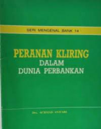 Peranan Kliring Dalam Dunia Perbankan