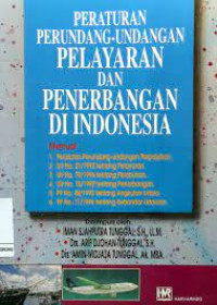 Peraturan Perundang-Undangan Pelayaran dan Penerbangan di Indonesia