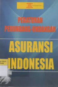 Peraturan Perundang-undangan Asuransi Indonesia