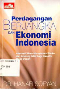 Perdagangan Berjangka dan Ekonomi Indonesia