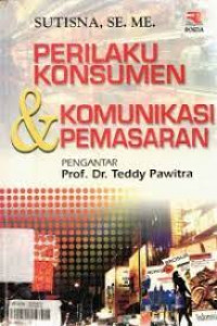 Perilaku Konsumen & Komunikasi Pemasaran