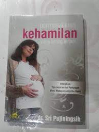 Permasalahan Kehamilan yang Sering Terjadi