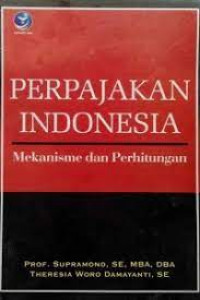 Perpajakan Indonesia Mekanisme dan Perhitungan