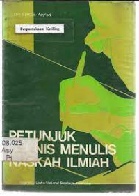 Petunjuk Teknis Menulis Naskah Ilmiah