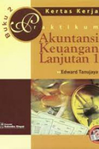 Praktikum Akuntansi Keuangan Lanjutan 1; Buku 2