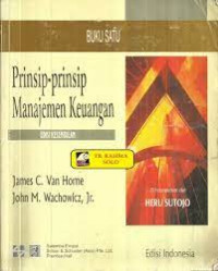 Prinsip-prinsip Manajemen Keuangan; Edisi Kesembilan buku satu