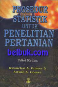 Prosedur Statistik Untuk Penelitian Pertanian ; Edisi Kedua
