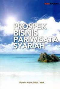 Prospek Bisnis Pariwisata Syariah