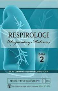 Respirologi (Respiratory Medicine); Edisi 2