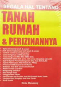 Segala Hal Tentang Tanah Rumah dan Perizinannya