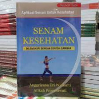 Senam Kesehatan dilengkapi dengan Contoh Gambar