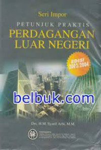 Seri Impor Petunjuk Perdagangan Luar Negeri