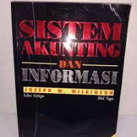 Sistem Akunting dan Informasi; Edisi Ketiga Jilid Dua & Tiga