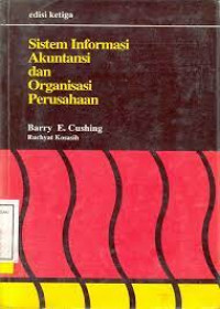 Sistem Informasi Akuntansi dan Organisasi Perusahaan; Edisi Ketiga