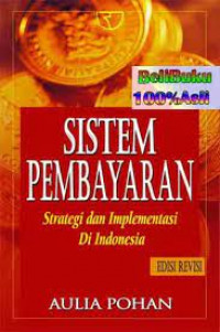 Sistem Pembayaran Strategi dan Implementasi Di Indonesia