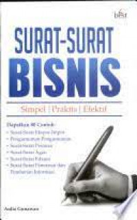 Surat-Surat Bisnis; Simpel Praktis Efektif