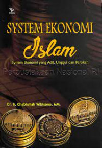 System ekonomi Islam; System Ekonomi yang Adil, Unggul dan Barokah