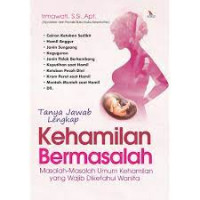 Tanya Jawab Lengkap Kehamilan Bermasalah