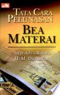 Tata Cara Pelunasan Bea Materai