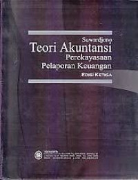 Teori Akuntansi Perekayasaan Pelaporan Keuangan; Edisi Ketiga